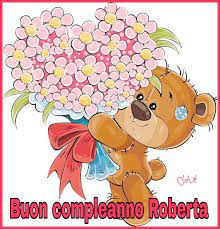 Buon Compleanno Roberta Buon Compleanno Auguri Di Compleanno Buon Compleanno Foto