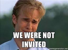 Not Invited Memes