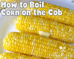 How To Boil Corn On The Cob Recipe Boiled Corn Boil Sweet Corn Corn