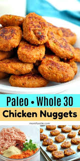 Paleo Whole 30 Chicken Nuggets With Sweet Potato Paleo Whole30 Healthyeating Chickenrecipes Sweetpot Paleo Chicken Nuggets Paleo Diet Recipes Paleo Snacks