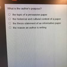 On july 10, 1754, representatives from seven of the british north american colonies adopted the plan. What Is The Author S Purpose Brainly Com