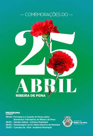Revolução dos cravos), also known as the 25 april (portuguese: 25 De Abril Ribeira De Pena Comemoracoes Da Revolucao Do 25 De Abril De 1974 Diario Atual Noticias Alto Tamega