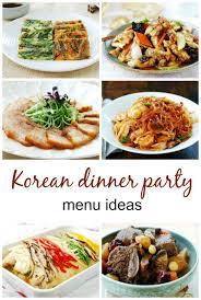 Korean Dinner Party Menu Ideas Korean Bapsang Dinner Party Menu Dinner Party Recipes Dinner