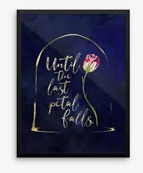 Beauty And The Beast Quote Art Print Beauty And Beast Beauty And The Beast Until The Last Petal Falls Quote Free Transparent Png Download Pngkey