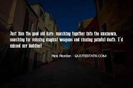 Top 17 Missing Those Good Old Days Quotes Famous Quotes Sayings About Missing Those Good Old Days