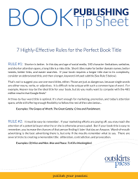 Your goals for your book determine what type of title you pick. 7 Highly Effective Rules For The Perfect Book Title Flip Ebook Pages 1 4 Anyflip Anyflip
