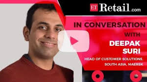 Digitization role in Retail Industry: In conversation with Deepak Suri from  Maersk