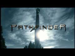 Primeste numele ghost si peste ani se indragosteste de starfire (moon bloodgood), fiica lui pathfinder (russell means), capetenie a unui trib aliat si. Pathfinder Pathfinder Intre DouÄ Lumi 2007 Film Cinemagia Ro