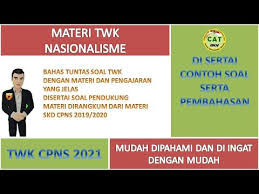 Rangkuman materi cpns twk (nasionalisme) #part 1. Twk Nasionalisme Soal Dan Pembahasan Skd Cpns 2021 Youtube