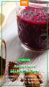 Marmelade Selber Machen Dak Fit Rezepte In 2020 Marmelade Selber Machen Selber Machen Selbstgemacht