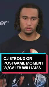 Cj Stroud and Caleb Williams