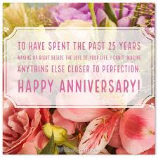 Silver Jubilee Anniversary 25th Wedding Anniversary Messages Wedding Anniversary Message Wedding Anniversary Wishes 25th Wedding Anniversary