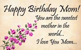 Happy Birthday Mom Birthday Wishes For Mother In 2020 Happy Birthday Mom Birthday Wishes For Mom Happy Birthday Mom Quotes