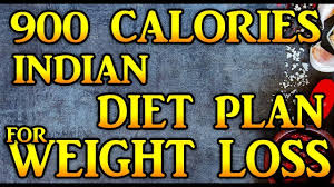 900 calorie diet plan for weight loss indian meal plan