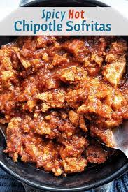 20 Minute Chipotle Sofritas Recipe Recipe Spicy Recipes Sofritas Recipe Recipes