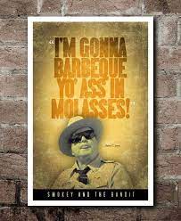 Smokey The Bandit Molasses Quote Poster Etsy Uk