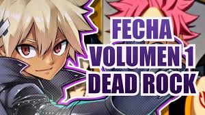 Dead Rock, del creador de Fairy Tail, ya tiene fecha de lanzamiento de su  volumen 1