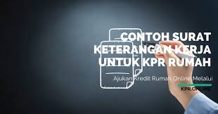 Semoga penjelasan dan contoh format doc (word) dan pdf yang kami. Contoh Surat Keterangan Kerja Untuk Kpr Rumah Kpr Online