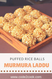 Murmura Laddu Recipe Puffed Rice Sweet Balls Laddu Recipe Indian Dessert Recipes Indian Food Recipes Vegetarian Recipes