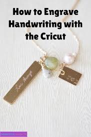 Cricut Jewelry Engraving Domestic Heights In 2020 Engraved Handwriting Gifts For Mom Cricut