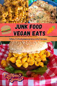 Junk Food Vegan Eats Recipes Vegan Eating Vegan Recipes Healthy Vegan Recipes