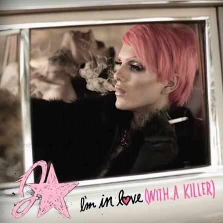 Capa de I’m In Love (With a Killer) - Jeffree Star