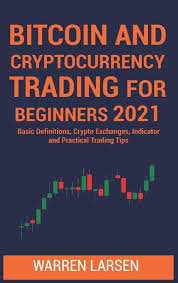 There are a lot of users enrolled in this course, so don't wait to download yours now. Bitcoin And Cryptocurrency Trading For Beginners 2021 Basic Definitions Crypto Exchanges Indicator And Practical Trading Tips 9781801922210 Amazon Com Books