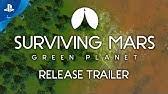 The planetary view gives you access to other a.i. Surviving Mars Green Planet Announcement Trailer Youtube