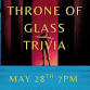 Throne Of Glass Trivia