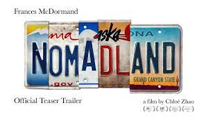 Gopi september 13, 2020 frances mcdormand and chloé zhao attend searchlight's nomadland telluride from los angeles drive in premiere on friday, sept 11 at the rose bowl. Nomadland Official Teaser Trailer Searchlight Pictures Youtube