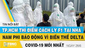 It was first identified in december 2019 in wuhan,. Tin Tá»©c Covid 19 Má»›i Nháº¥t Hom Nay 28 6 Dich Virus Corona Viá»‡t Nam Hom Nay Fbnc Youtube