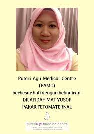 Setetes darah kita bermanfaat bagi sesama. Dr Nur Afidah Mat Yusof Kami Di Puteri Ayu Medical Centre Berbesar Hati Dengan Kehadiran Pakar Perunding Fetomaternal Kami Yang Baru Iaitu Dr Nur Afidah Mat Yusof Beliau Akan Mula