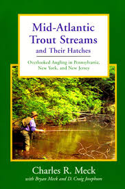 Mid Atlantic Trout Streams And Their Hatches Overlooked