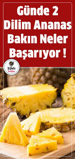 Gunde 2 Dilim Ananas Bakin Neler Basariyor Son Zamanlarda Unutkanlik Probleminiz Cogalmaya Basladiysa Nedeni Beslenme Aliskanliklarinizda Meyve Gida Beslenme