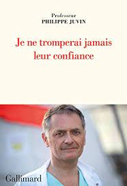 En tant que médecin, depuis un an et demi de crise sanitaire, j'ai mesuré combien la france est devenue pauvre. Je Ne Tromperai Jamais Leur Confiance French Edition Ebook Juvin Philippe Amazon De Kindle Shop