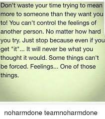 Image Result For Sorry I Wasted Your Time Meme Time Meme Favorite Quotes Memes