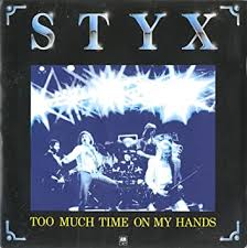 But i'll be damned if there is anyone better than me. The Best Of Times Too Much Time On My Hands 45 Rpm Single Amazon De Musik