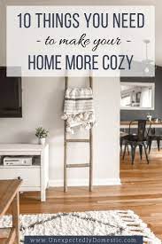 10 Easy Tricks To Make Your Living Room More Cozy Cozy Living Rooms Cozy House Cozy Living