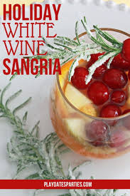 White Wine Holiday Sangria Easy Holiday Cocktail Recipes Holiday Sangria Easy Holiday Cocktail Recipes Easy Holiday Cocktails