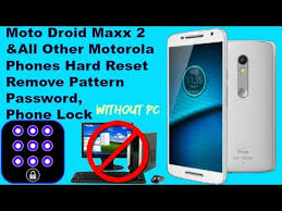 To get sim network unlock pin for your motorola . Hard Reset Motorola Droid Maxx 2 Reset Pattern Lock Password Pin Lock Youtube
