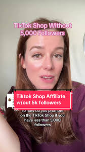 TikTok Shop Affiliate Without 5k Followers Guide