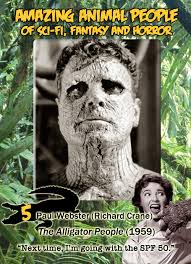 Films From Beyond the Time Barrier: Amazing Animal People #5: The Alligator  People