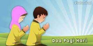 Doa Pagi Hari Sesuai Sunnah Rasulullah Lengkap