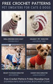 We're always in favor of rocking matching outfits—especially. Crochet Pet Sweaters Oombawka Design Crochet