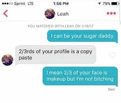 I Can Be Your Sugar Daddy Funny Tinder Chat Up Lines Tinder Humor Chat Up Line Funny