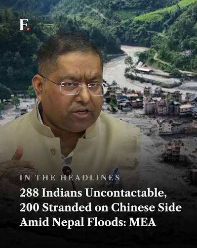 Nepal's devastating floods have left 288 Indian nationals uncontactable,  the Ministry of External Affairs said on Thursday. The group includes 73  Indians working at the Trishuli One Power Project and several groups