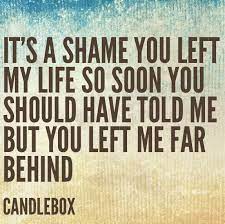 Far Behind Candlebox Great Song Lyrics Candlebox Lyrics Music Quotes Lyrics