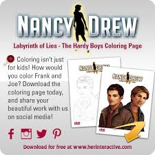 Who Says Coloring Is Just For Kids Get Out Your Fancy Coloring Pencils And Art Supplies No Shame Feel Free To Download Nancy Drew Her Interactive Hardy Boys