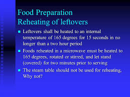 It's really about food storage. Food Preparation Reheating Of Leftovers Ppt Video Online Download