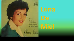 Ven hacia mí, así el día vendrá que amanece por ti. Luna De Miel Gloria Lasso 1959 Youtube